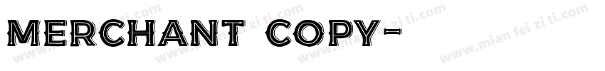 merchant copy字体转换